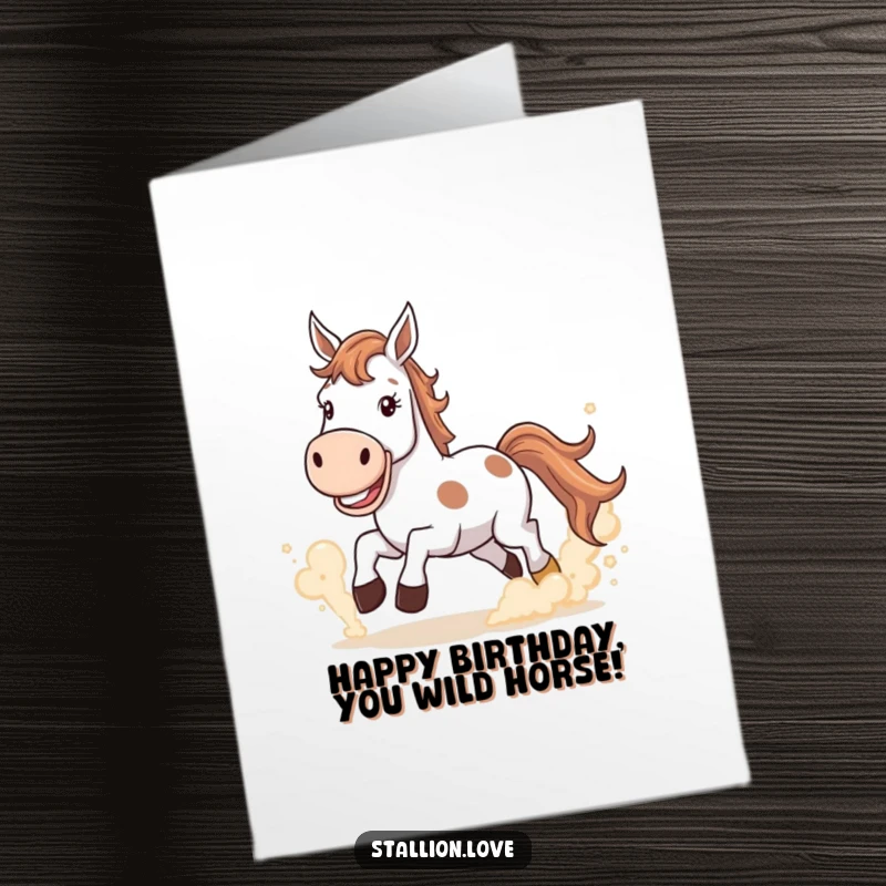 Funny Free Printable Birthday Card: Horse with a wide grin kicking up dust clouds energetically.