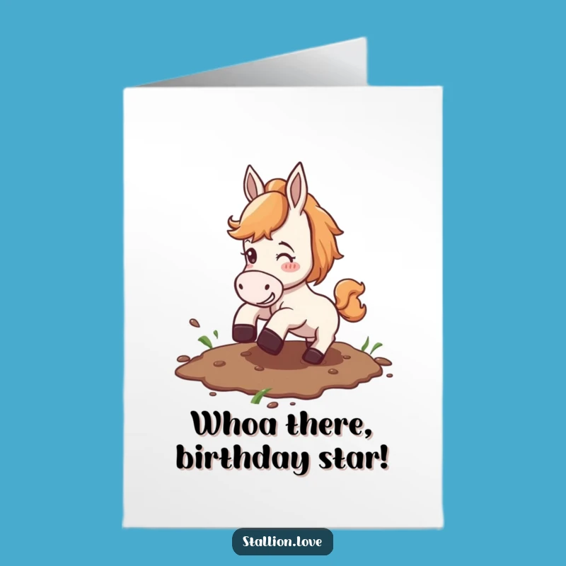 Funny Free Printable Horse Birthday Card - Comical Mud Slip Downloadable Gift!